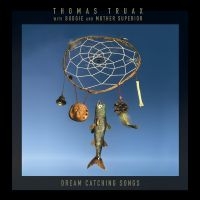 Truax Thomas With Budgie And Mothe - Dream Catching Songs i gruppen VINYL / Pop-Rock hos Bengans Skivbutik AB (4225098)