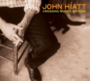 Hiatt John - Crossing Muddy Waters i gruppen VINYL / Blues,Pop-Rock hos Bengans Skivbutik AB (4225195)