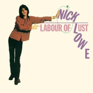 Lowe Nick - Labour Of Lust (Reissue) i gruppen Minishops / Nick Lowe hos Bengans Skivbutik AB (4225262)