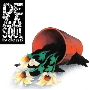 De La Soul - De La Soul Is Dead i gruppen VI TIPSAR / Julklappstips CD hos Bengans Skivbutik AB (4226611)