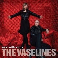 The Vaselines - Sex With An X i gruppen VINYL / Pop-Rock hos Bengans Skivbutik AB (4227255)