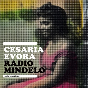 Cesária Evora - Radio Mindelo-Early Recordings i gruppen VI TIPSAR / Record Store Day / RSD2023 hos Bengans Skivbutik AB (4227988)