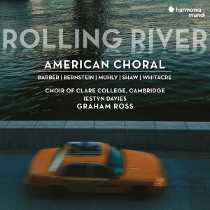 Choir Of Clare College (Cambridge) | Iestyn Davies | Graham Ross - Rolling River: American Choral i gruppen CD / Klassiskt,Övrigt hos Bengans Skivbutik AB (4231228)