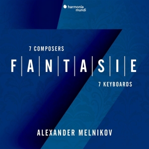 Alexander Melnikov - Fantasie: 7 Composers - 7 Keyboards i gruppen CD / Klassiskt,Övrigt hos Bengans Skivbutik AB (4231229)