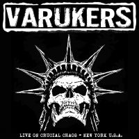 Varukers The - Live On Crucial Chaos - New York U. i gruppen VINYL / Pop-Rock hos Bengans Skivbutik AB (4232095)