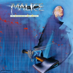 Malice - License To Kill i gruppen VINYL / Hårdrock hos Bengans Skivbutik AB (4232877)