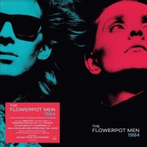 Flowerpot Men The - 1984 i gruppen VINYL / Pop hos Bengans Skivbutik AB (4232944)