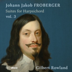 Froberger Johann Jakob - Suites For Harpsichord, Vol. 3 i gruppen Externt_Lager / Naxoslager hos Bengans Skivbutik AB (4233506)