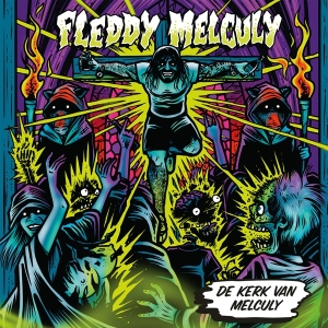 Fleddy Melculy - De Kerk Van Melculy i gruppen VINYL / Hårdrock hos Bengans Skivbutik AB (4233671)