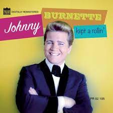 Johnny Burnette - Kept A Rolling i gruppen VI TIPSAR / CDSALE2303 hos Bengans Skivbutik AB (4233922)