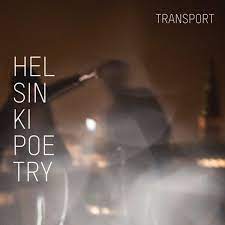 Helsinki Poetry - Transport i gruppen VI TIPSAR / Julklappstips Vinyl hos Bengans Skivbutik AB (4233978)