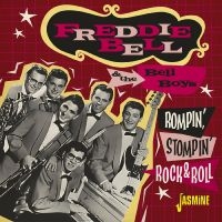 Bell Freddie & The Bell Boys - Rompin?, Stompin? Rock & Roll i gruppen CD / Pop-Rock hos Bengans Skivbutik AB (4236027)