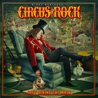 Circus Of Rock - Lost Behind The Mask i gruppen CD / Hårdrock hos Bengans Skivbutik AB (4236132)