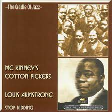Mckinneys Cotton Pickers/Louis Armstrong - Stop Kidding i gruppen CD / Jazz/Blues hos Bengans Skivbutik AB (4237277)