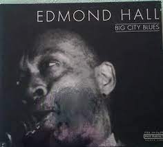 Hall Edmond - Big City Blues i gruppen CD / Jazz hos Bengans Skivbutik AB (4237295)