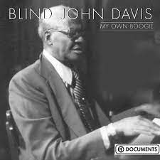 Davis Blind John - My Own Boogie i gruppen VI TIPSAR / CDSALE2303 hos Bengans Skivbutik AB (4237342)
