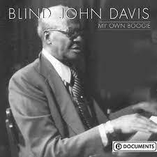 Davis Blind John - My Own Boogie i gruppen CD / Jazz/Blues hos Bengans Skivbutik AB (4237342)