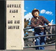 Orville Nash - Big Rig Driver i gruppen VI TIPSAR / CD Tag 4 betala för 3 hos Bengans Skivbutik AB (4237945)