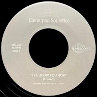 Cinnamon Soulettes - I'll Show You How i gruppen VINYL / Pop-Rock,RnB-Soul hos Bengans Skivbutik AB (4238456)