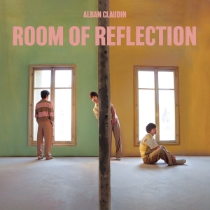 Claudin Alban - Room Of Reflection i gruppen ÖVRIGT / Övrigt / aub hos Bengans Skivbutik AB (4238945)