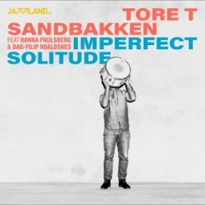 Sandbakken Tore T - Imperfect Solitude i gruppen VINYL / Jazz/Blues hos Bengans Skivbutik AB (4240767)