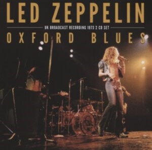 Led Zeppelin - Oxford Blues (2 Cd) i gruppen CD / Hårdrock hos Bengans Skivbutik AB (4240829)