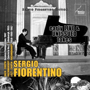 Sergio Fiorentino - Early Live And Unissued Takes i gruppen CD / Klassiskt,Övrigt hos Bengans Skivbutik AB (4240850)