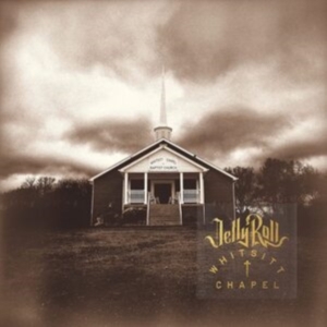 Jelly Roll - Whitsitt Chapel i gruppen ÖVRIGT / Övrigt / aub hos Bengans Skivbutik AB (4240973)