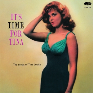 Tina Louise - It's Time For Tina i gruppen VI TIPSAR / Julklappstips Vinyl hos Bengans Skivbutik AB (4242527)