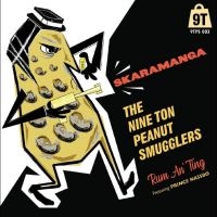 Nine Ton Peanut Smugglers The - Skaramanga/Rum An? Ting i gruppen VINYL / RnB-Soul hos Bengans Skivbutik AB (4242587)