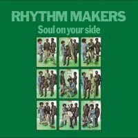 Rhythm Makers The - Soul On Your Side i gruppen VINYL / Hårdrock hos Bengans Skivbutik AB (4244270)