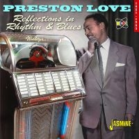 Love Preston - Reflections In Rhythm & Blues ? 195 i gruppen CD / Blues,Jazz hos Bengans Skivbutik AB (4244387)