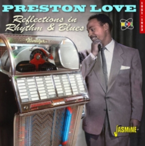 Love Preston - Reflections In Rhythm & Blues ? 195 i gruppen CD / Blues,Jazz hos Bengans Skivbutik AB (4244387)