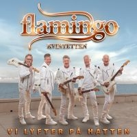 Flamingokvintetten - Vi Lyfter På Hatten i gruppen VI TIPSAR / Julklappstips CD hos Bengans Skivbutik AB (4245304)