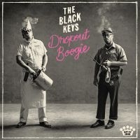 THE BLACK KEYS - DROPOUT BOOGIE (1CD SOFTPAK) i gruppen VI TIPSAR / Årsbästalistor 2022 / Classic Rock 22 hos Bengans Skivbutik AB (4245985)