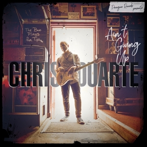 Chris Duarte - Ain't Giving Up i gruppen CD / Blues,Jazz hos Bengans Skivbutik AB (4248585)