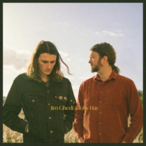Ghedi Jim & Toby Hay - Jim Ghedi & Toby Hay i gruppen ÖVRIGT / Övrigt / aub hos Bengans Skivbutik AB (4248587)