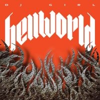 Dj Girl - Hellworld i gruppen VINYL / Pop-Rock hos Bengans Skivbutik AB (4254091)