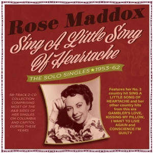 Rose Maddox - Sing A Little Song Of Heartache - T i gruppen MUSIK / Dual Disc / Pop-Rock hos Bengans Skivbutik AB (4254224)