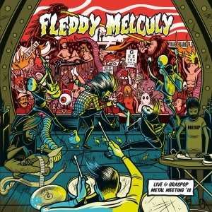 Fleddy Melculy - Live @ Graspop Metal Meeting '18 i gruppen VINYL / Hårdrock hos Bengans Skivbutik AB (4255739)