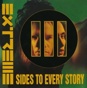 Extreme - Iii Sides To Every Story i gruppen VI TIPSAR / Julklappstips CD hos Bengans Skivbutik AB (4256414)