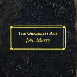 John Murry - Graceless Age i gruppen VI TIPSAR / Record Store Day / RSD2022 hos Bengans Skivbutik AB (4256625)