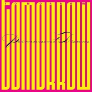 Tomorrow - Permanent Dream i gruppen VINYL / Hårdrock,Pop-Rock hos Bengans Skivbutik AB (4256849)