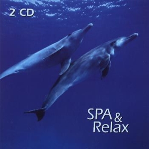 Spa & Relax - Spa & Relax (2-CD) i gruppen CD / Övrigt hos Bengans Skivbutik AB (4256980)
