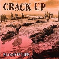 Crack Up - Blood Is Life i gruppen CD / Hårdrock hos Bengans Skivbutik AB (4257143)