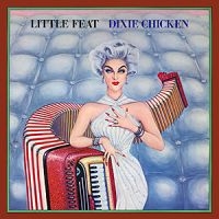 Little Feat - Dixie Chicken i gruppen VI TIPSAR / Julklappstips CD hos Bengans Skivbutik AB (4258422)