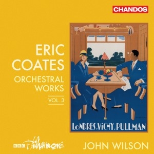 Coates Eric - Orchestral Works, Vol. 3 i gruppen Externt_Lager / Naxoslager hos Bengans Skivbutik AB (4258453)