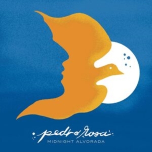 Rosa Pedro - Midnight Alvorada i gruppen ÖVRIGT / Övrigt / aub hos Bengans Skivbutik AB (4258484)