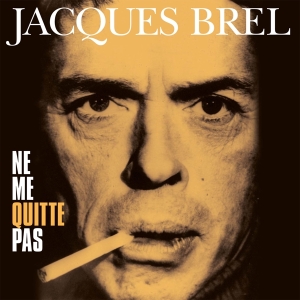 Jacques Brel - Ne Me Quitte Pas i gruppen VINYL / Övrigt hos Bengans Skivbutik AB (4258712)