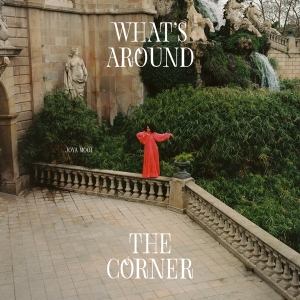 Mooi Joya - What's Around The Corner i gruppen VI TIPSAR / Julklappstips Vinyl hos Bengans Skivbutik AB (4259281)